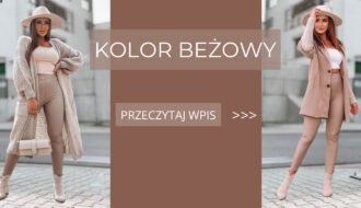 Kolor Beżowy w Modzie Damskiej