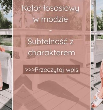 Kolor łososiowy w modzie - subtelność z charakterem