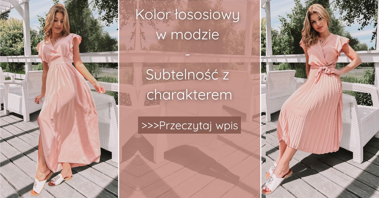 Kolor łososiowy w modzie - subtelność z charakterem