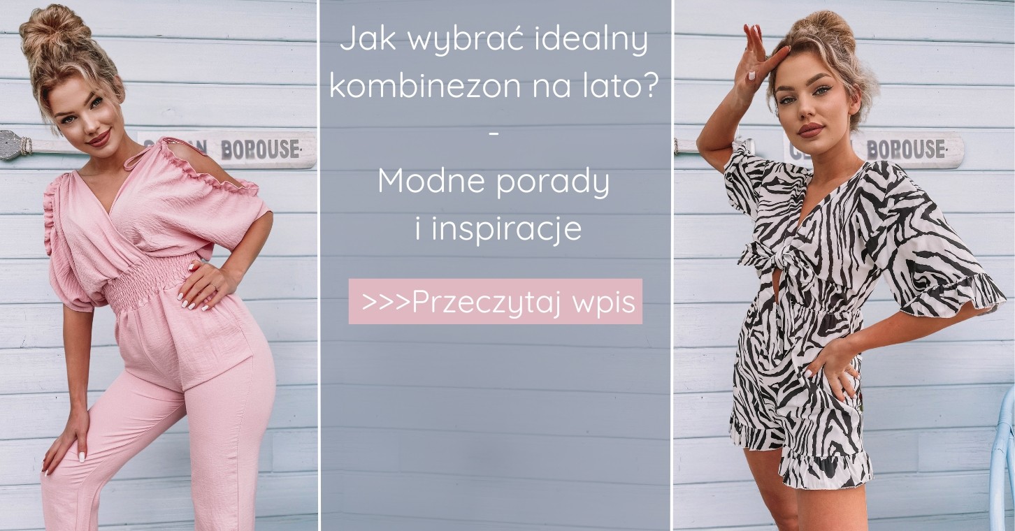 Jak wybrać idealny kombinezon na lato - Modne porady i inspiracje