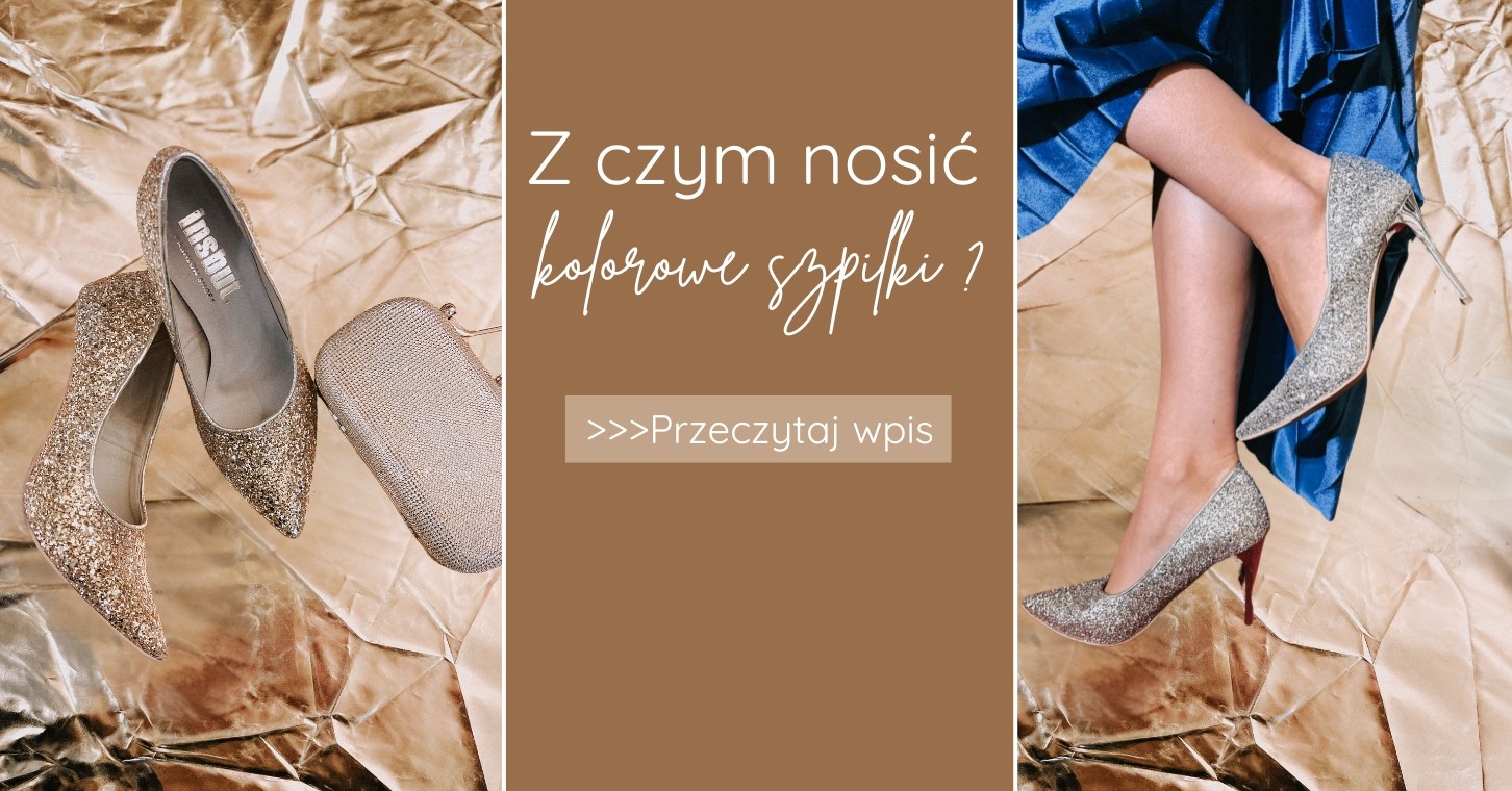 Z czym nosić kolorowe szpilki?