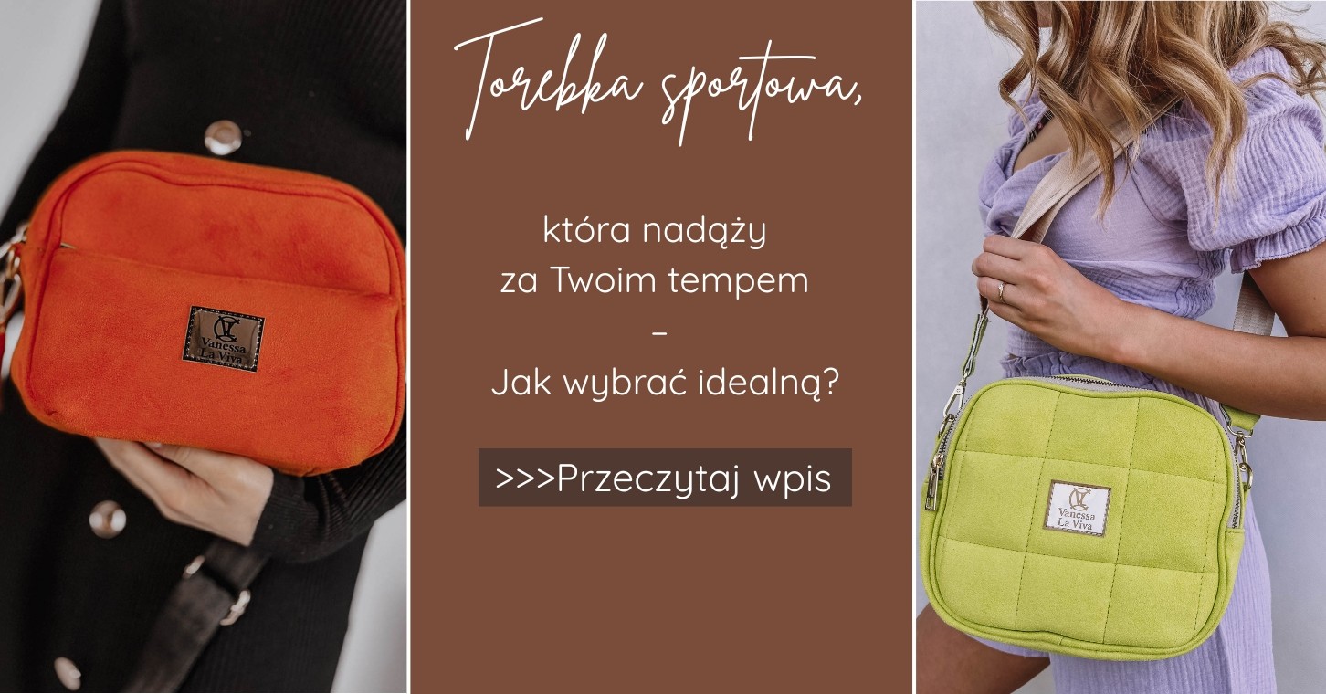 Torebka sportowa, która nadąży za Twoim tempem – jak wybrać idealną?