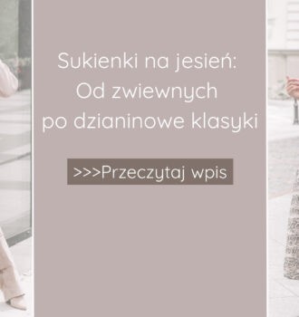 Sukienki na Jesień: Od Zwiewnych po Dzianinowe Klasyki