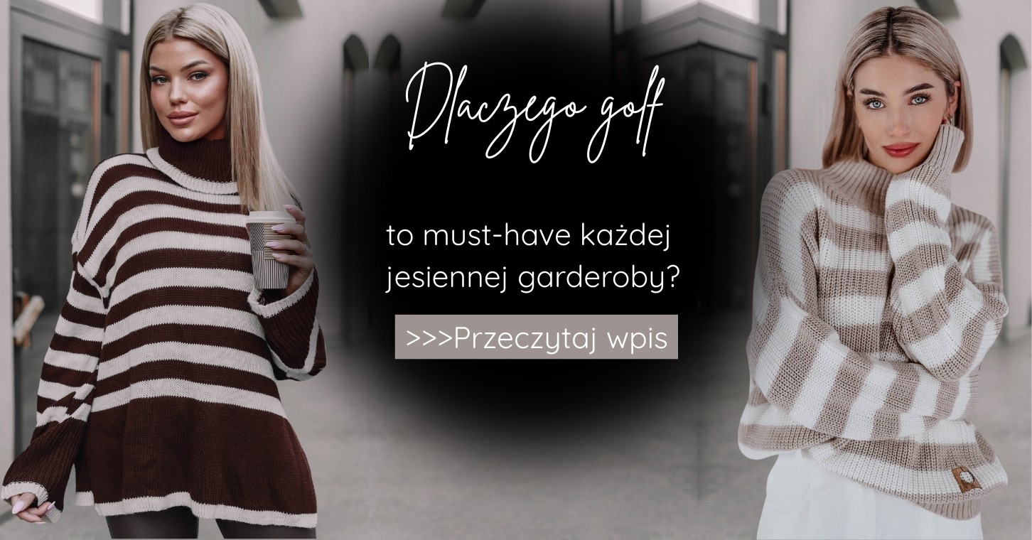 Dlaczego golf to must-have każdej jesiennej garderoby?