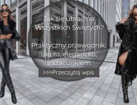 Jak się ubrać na Wszystkich Świętych? Praktyczny przewodnik: ciepło, elegancko i z szacunkiem