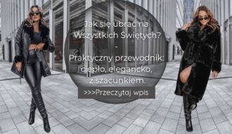 Jak się ubrać na Wszystkich Świętych? Praktyczny przewodnik: ciepło, elegancko i z szacunkiem