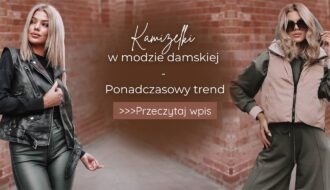 Kamizelki w modzie damskiej – ponadczasowy trend