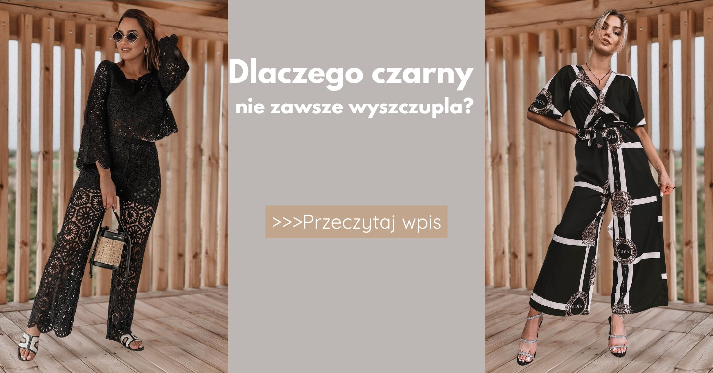 Dlaczego czarny nie zawsze wyszczupla