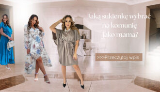 Jaką sukienkę wybrać na komunię jako mama