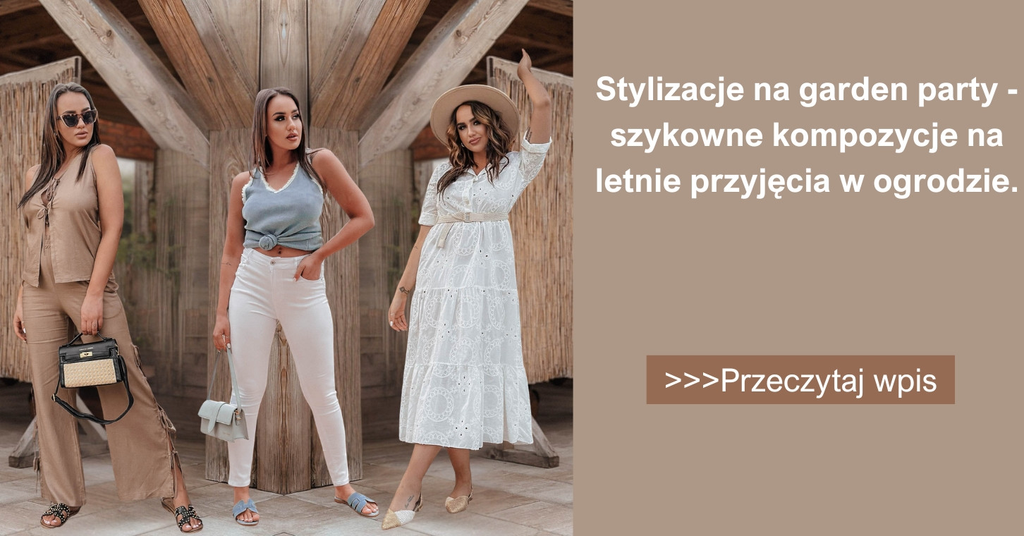 Stylizacje na garden party - szykowne kompozycje na letnie przyjęcia w ogrodzie.
