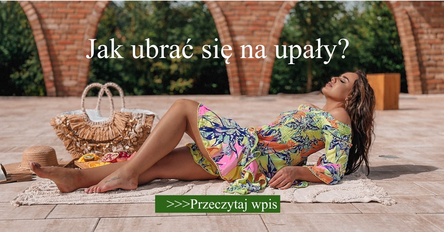 Jak ubrać się na upały? Kompletny poradnik